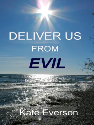 cover image of Deliver Us From Evil